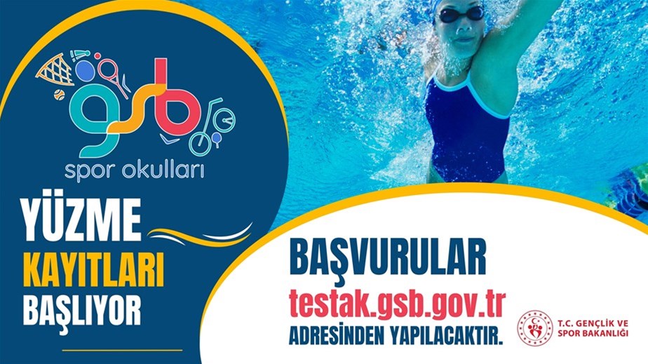 GSB SPOR OKULLARI YÜZME YAZ DÖNEMİ KAYITLARI BAŞLIYOR
