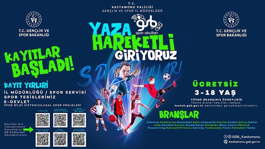  YAZA HAREKETLİ GİRİYORUZ...  ÜCRETSİZ GSB SPOR OKULLARI KAYITLARI BAŞLADI